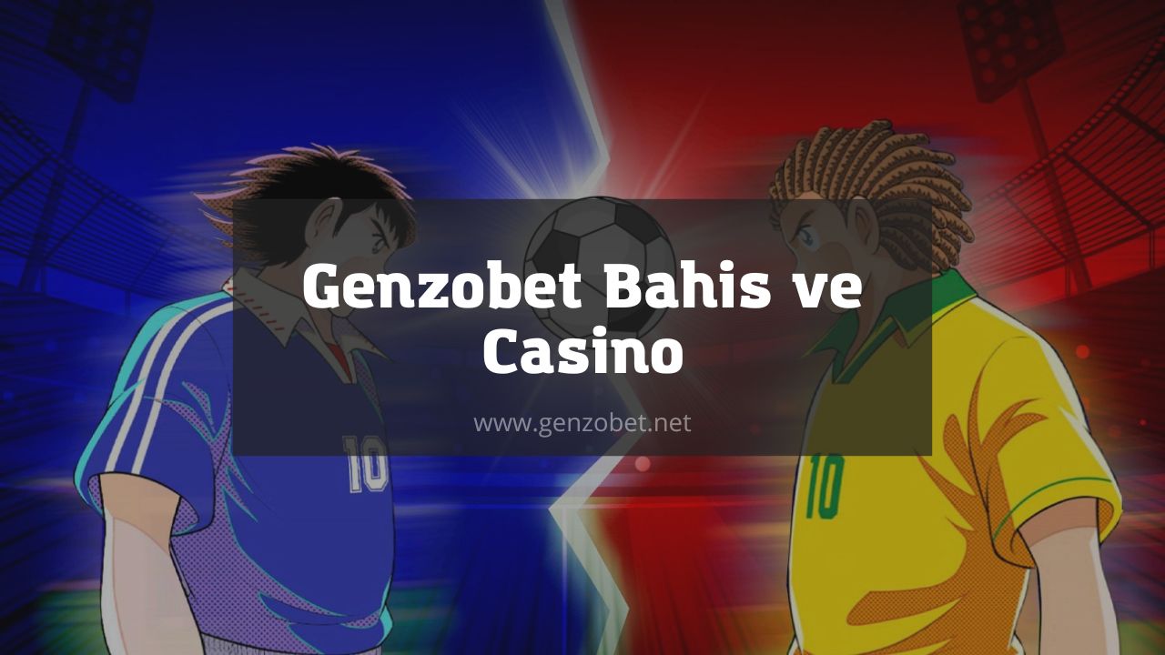 Genzobet Bahis ve Casino 